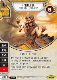 Sebulba - Cutthroat Podracer
