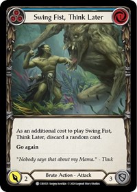 Swing Fist, Think Later (Blue)