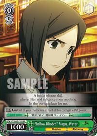 "Shallow Blooded" Magus, Waver