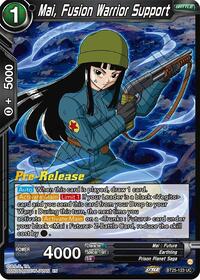 Mai, Fusion Warrior Support