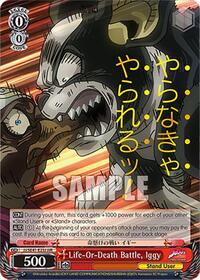 Life-Or-Death Battle, Iggy (JJR)