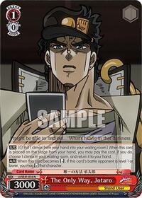 The Only Way, Jotaro