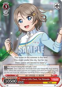 Come a Little Closer, You Watanabe