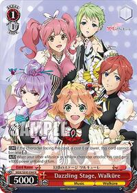 Dazzling Stage, Walkure