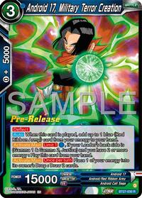Android 17, Military Terror Creation