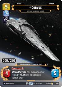 Corvus - Inferno Squadron Raider (Serialized)