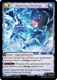 Shattering Discharge