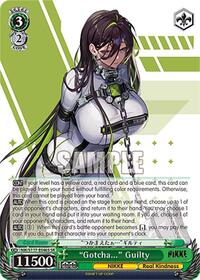 "Gotcha..." Guilty (SR)