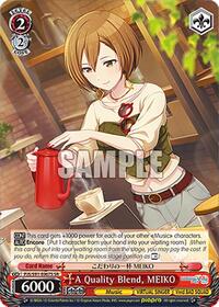 A Quality Blend, MEIKO (SR)