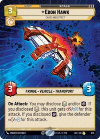 Ebon Hawk - Cause and Effect (Hyperspace Foil)