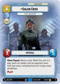 Galen Erso - You'll Never Win