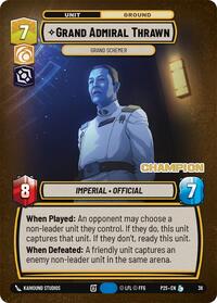 Grand Admiral Thrawn - Grand Schemer (Champion)