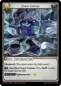Grave Gateau (Curio Foil)