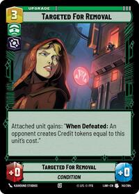 Targeted for Removal