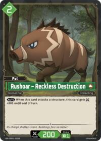 Rushoar - Reckless Destruction (SR)