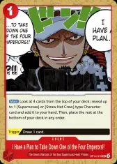 I Have a Plan to Take Down One of the Four Emperors!!