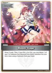 Bloom Stage (S)