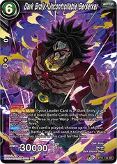 Dark Broly, Uncontrollable Berserker