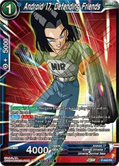 Android 17, Defending Friends (Zenkai Series Tournament Pack Vol.2 Winner)