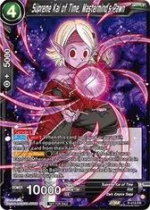 Supreme Kai of Time, Mastermind's Pawn (Judge Pack Vol.15) (Event)